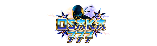 Osaka777 แหล่งความบันเทิงที่ครบวงจรแห่งเอเชีย